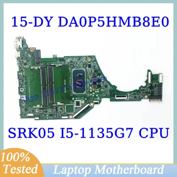 DA0P5HMB8E0 HP 15-DY 15T-DY Mainboard Su SRK05 I5-1135G7 CPU Nešiojamas Plokštė 100% Visiškai Išbandyta, veikia Gerai