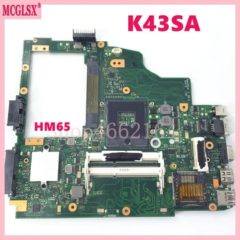 K43SA HM65 DDR3 Sąsiuvinis Mainboard ASUS K43SA K43S A43S X43SA A43SA K43 Nešiojamas Plokštė 100% Testuotas OK