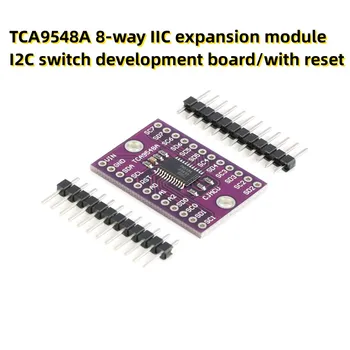 TCA9548A 8-būdas IIC išplėtimo modulis I2C jungiklis plėtros taryba/su reset