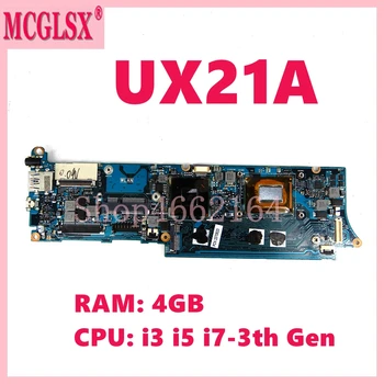 UX21A Su i3 i5 i7-3 Gen CPU, 4GB-RAM Nešiojamojo kompiuterio motininė Plokštė, Skirta ASUS UX21A UX21 Nešiojamas Mainboard 100% Testuotas OK